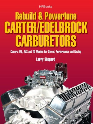 cover image of Rebuild & Powetune Carter / Edelbrock Carburetors HP1555